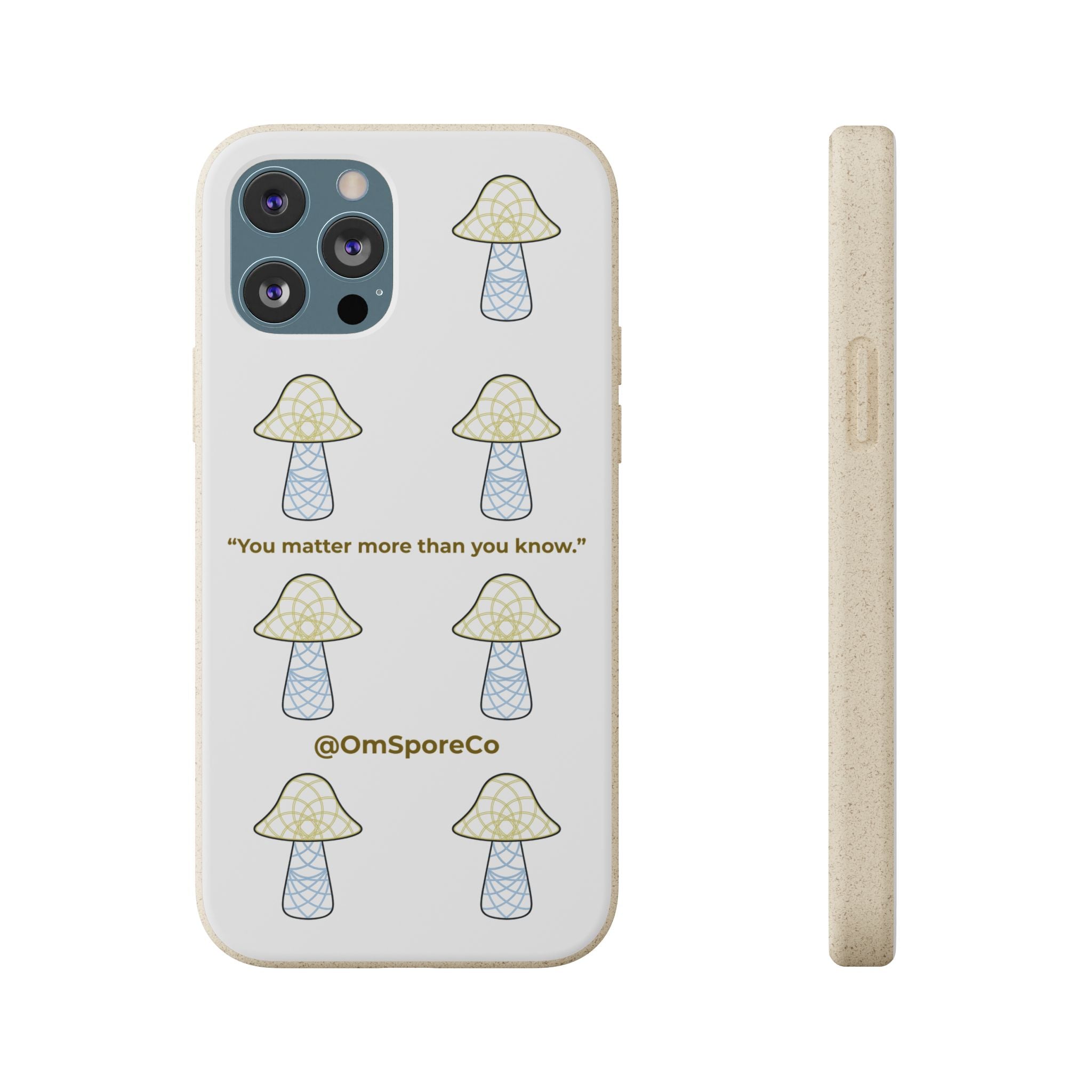 OmSpore “You Matter” Biodegradable Phone Case