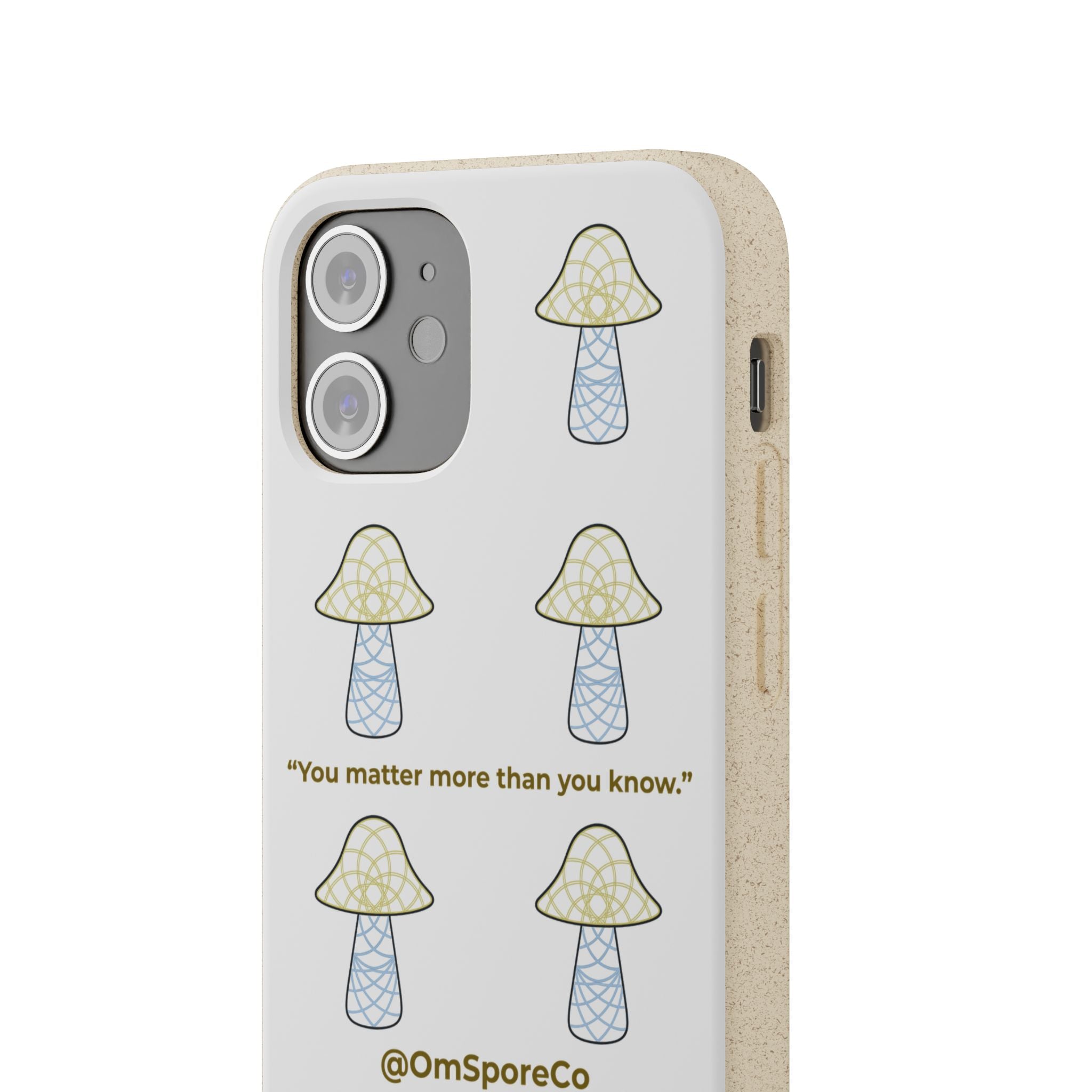 OmSpore “You Matter” Biodegradable Phone Case