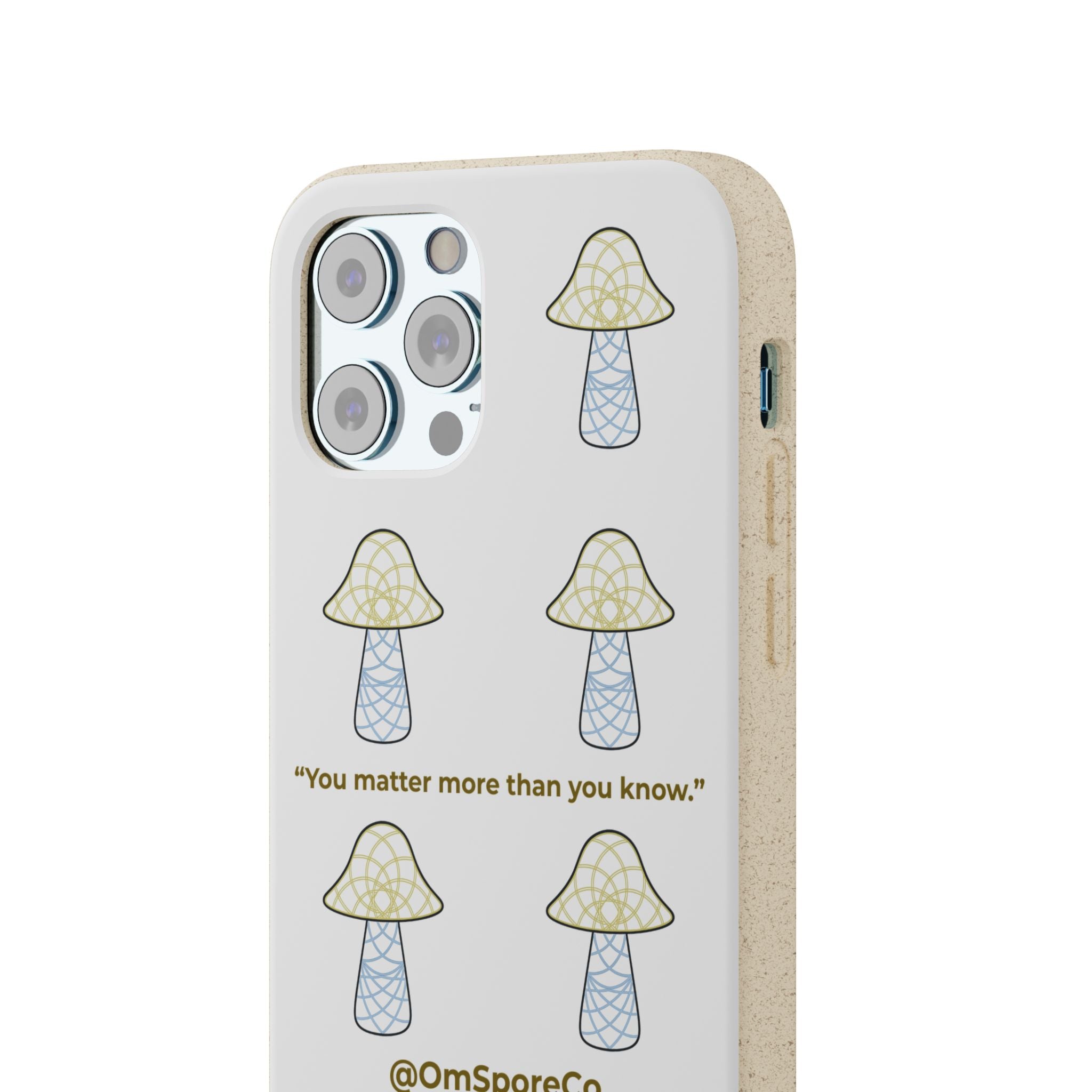 OmSpore “You Matter” Biodegradable Phone Case