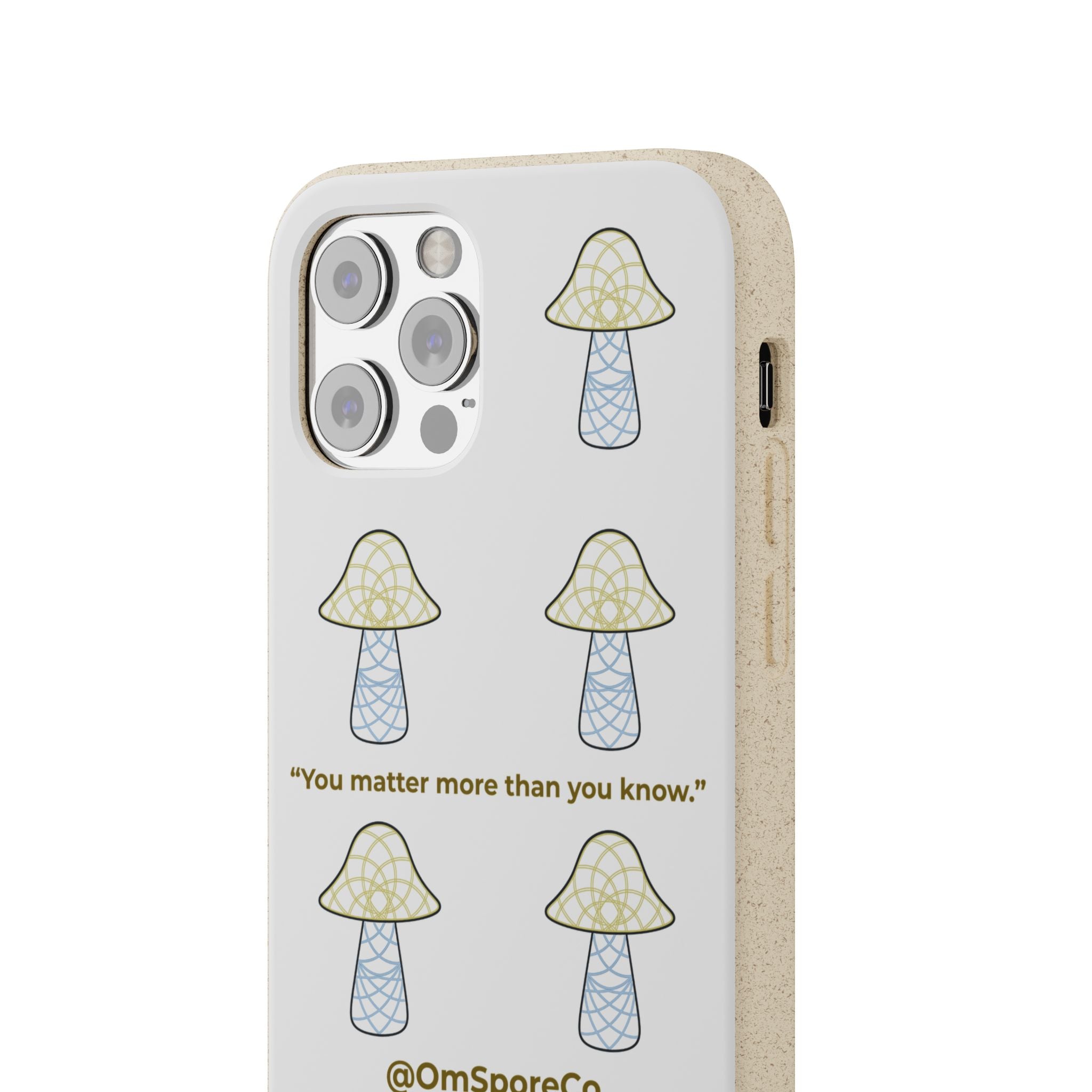 OmSpore “You Matter” Biodegradable Phone Case