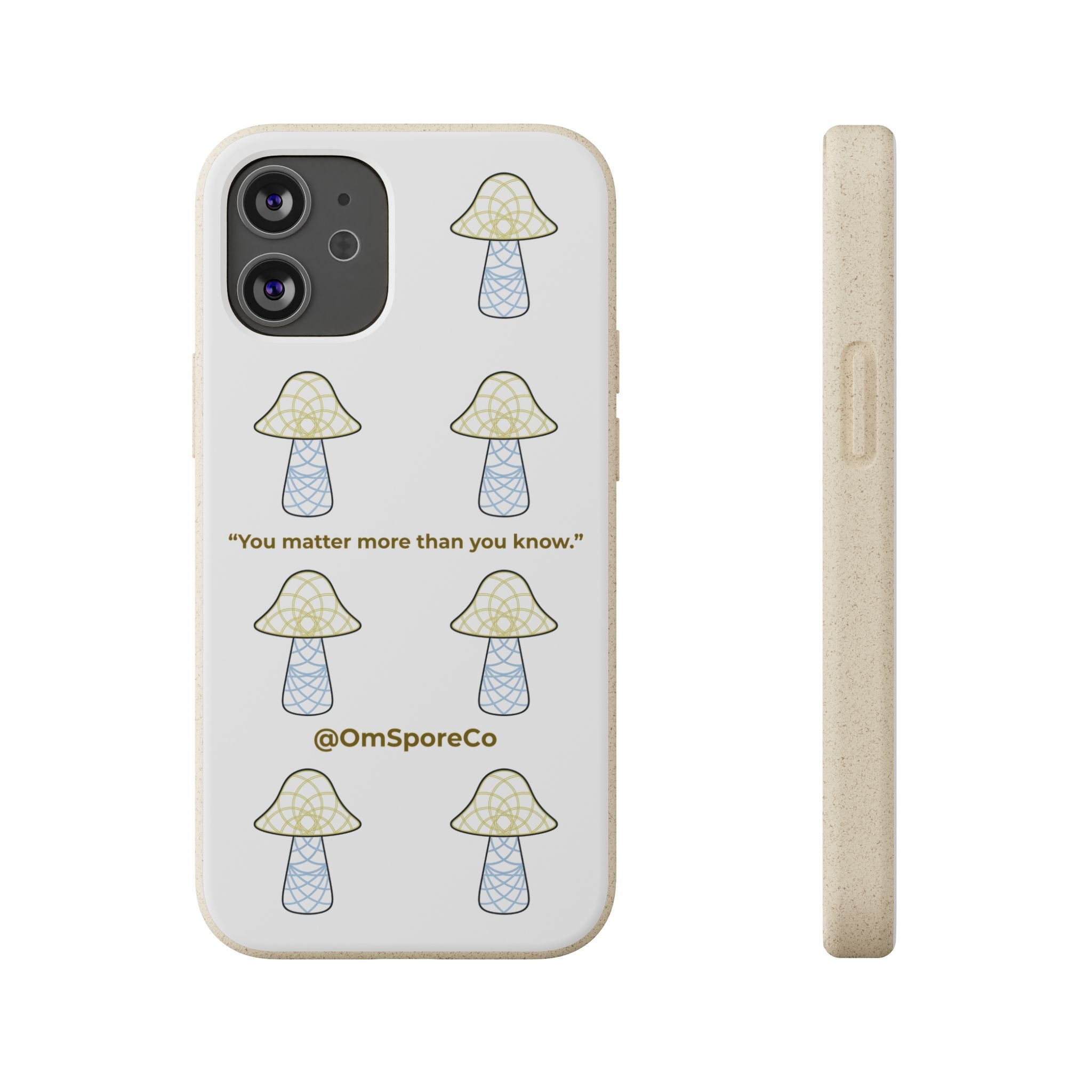 OmSpore “You Matter” Biodegradable Phone Case
