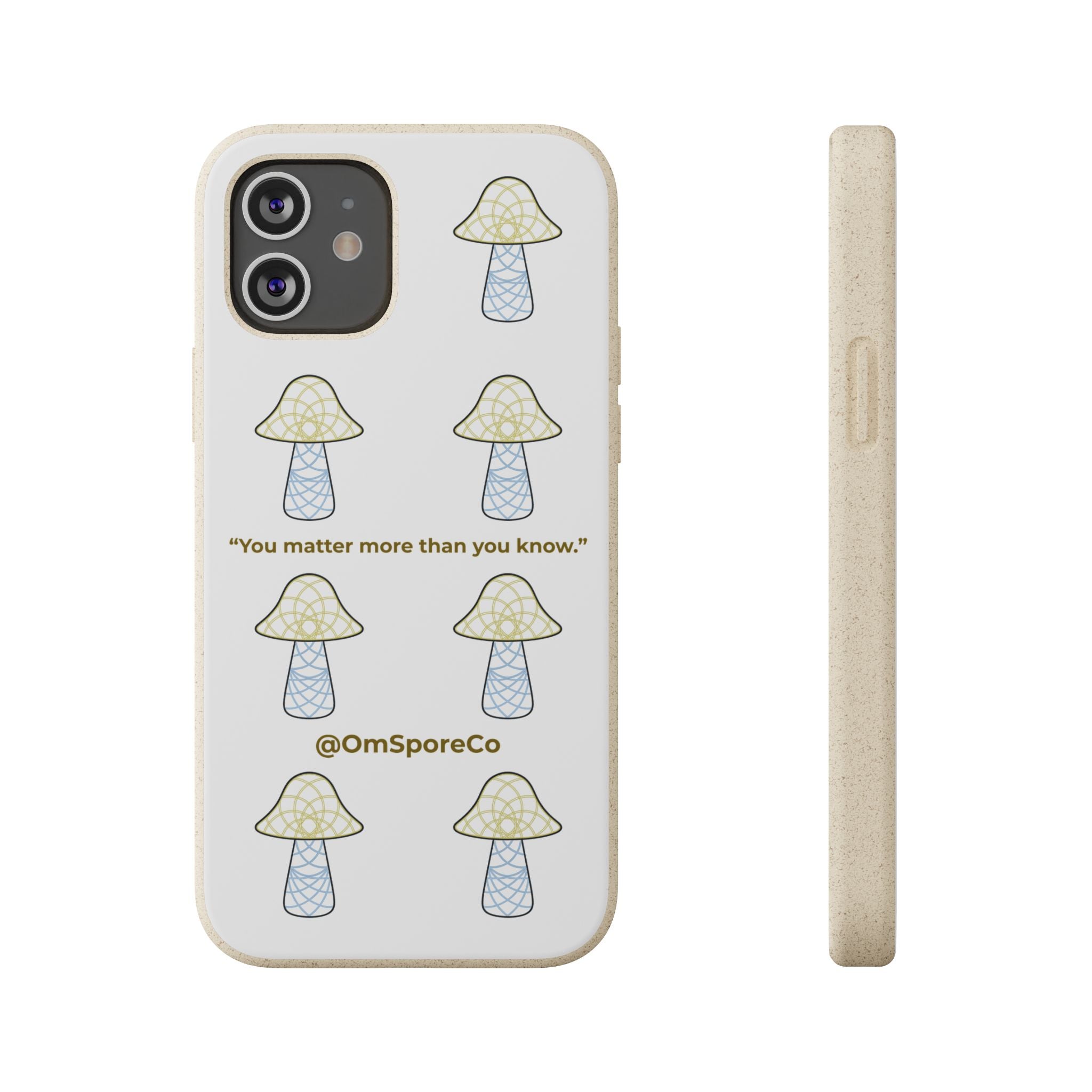 OmSpore “You Matter” Biodegradable Phone Case