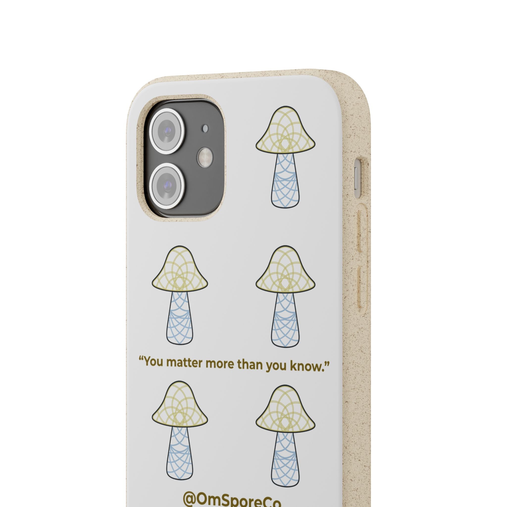 OmSpore “You Matter” Biodegradable Phone Case