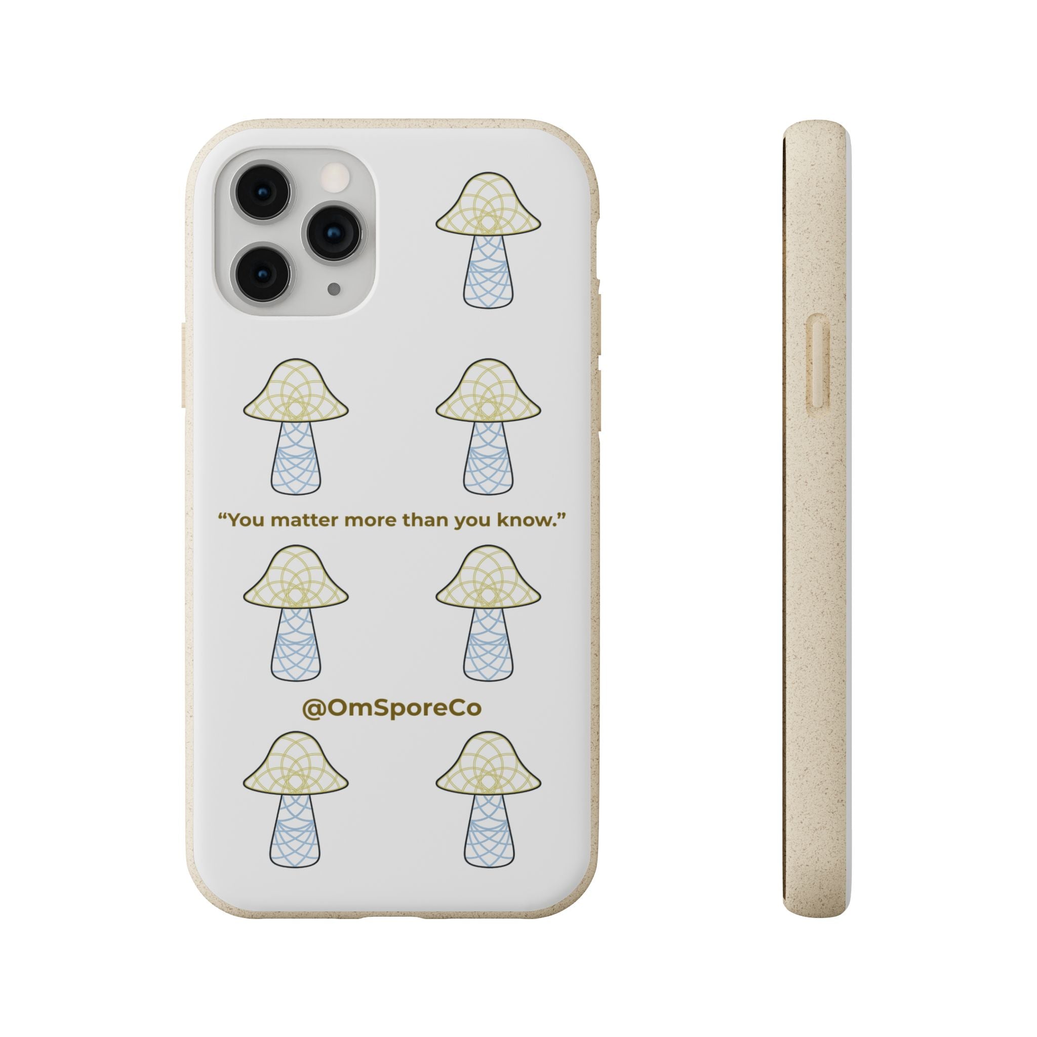 OmSpore “You Matter” Biodegradable Phone Case