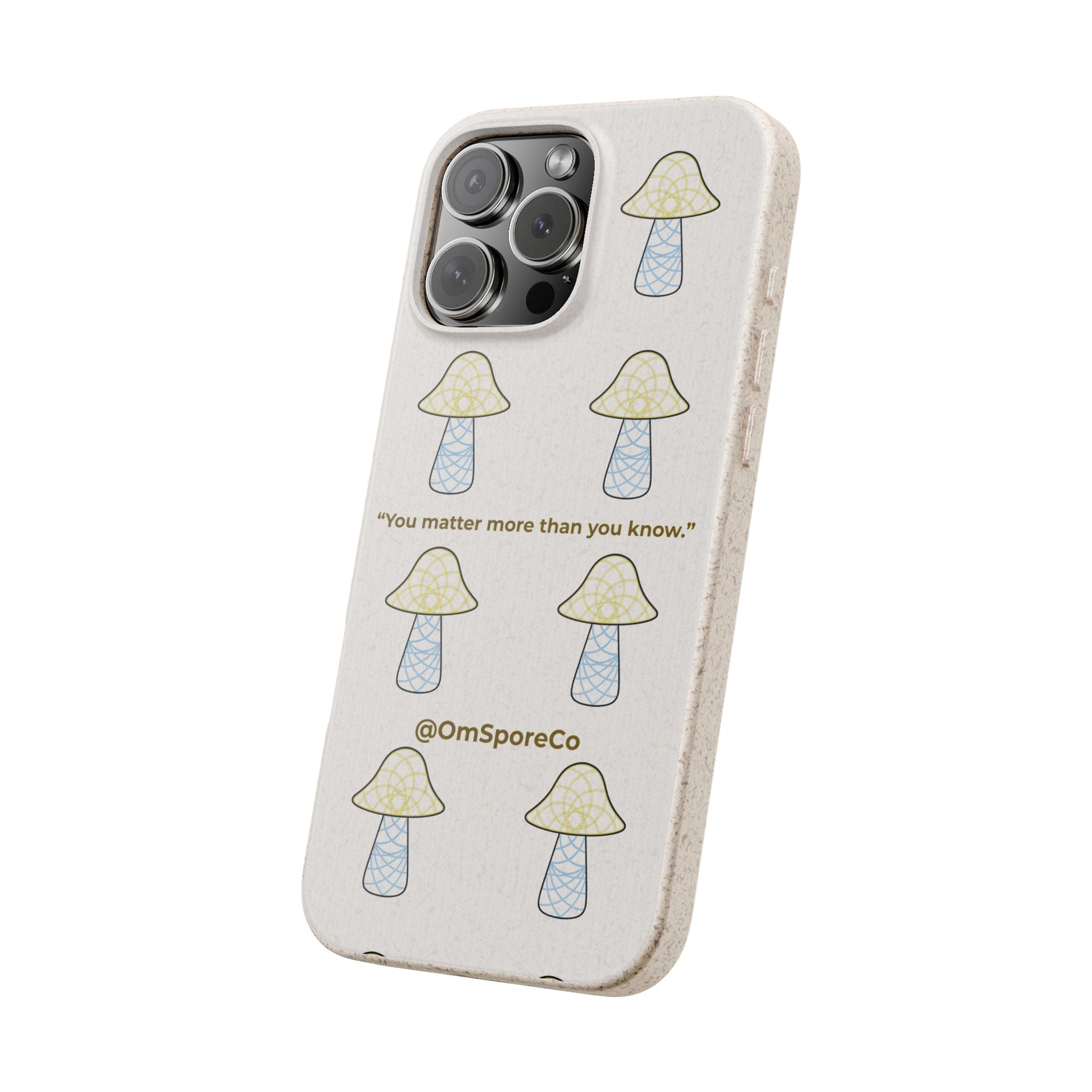 OmSpore “You Matter” Biodegradable Phone Case